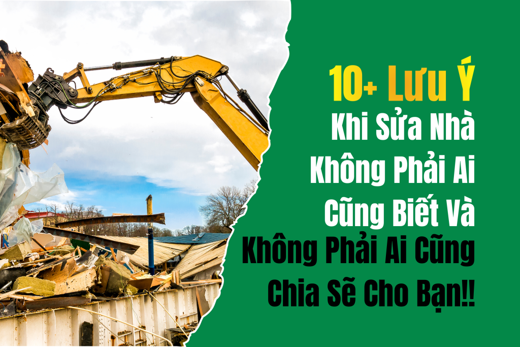 10+ Lưu Ý Khi Sửa Nhà Không Phải Ai Cũng Biết